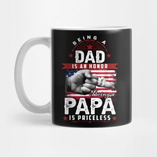 Being a Dad is an Honor Being A Papa is Priceless Mug